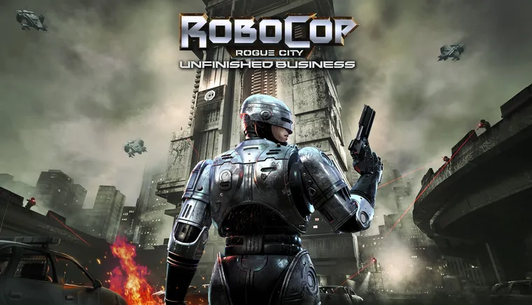 Robocop: Rogue City - Unfinished Business