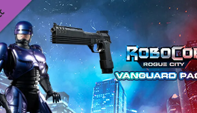 RoboCop: Rogue City - Vanguard Pack