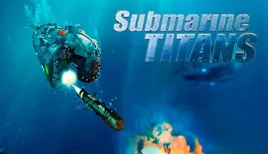 Submarine Titans