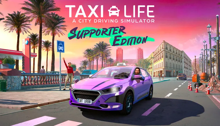Taxi Life: A City Driving Simulator - Supporter Edition