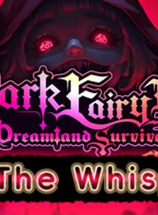 Dark Fairy Tale: Dreamland Survivors