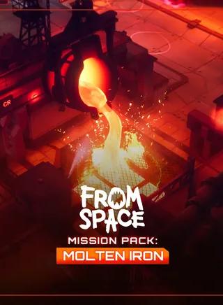 From Space - Mission Pack: Molten Iron