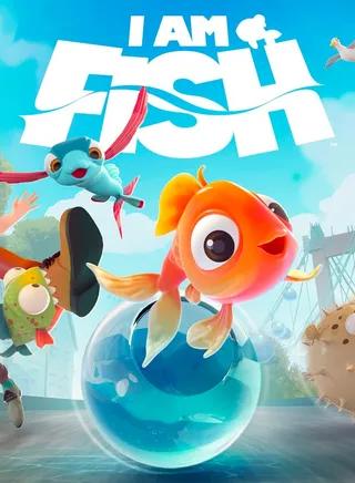 I Am Fish