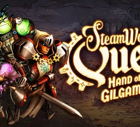 SteamWorld Quest: Hand of Gilgamech