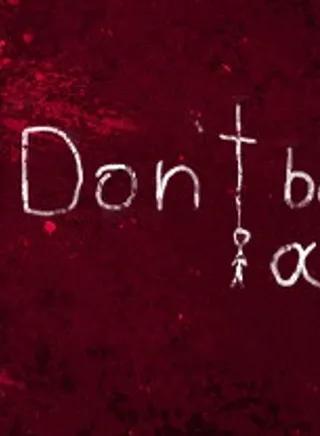 Don't Be Afraid