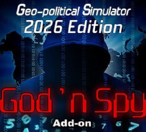 God'n Spy Addon for Geopolitical Simulator 2026 Edition