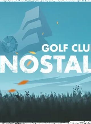Golf Club Nostalgia