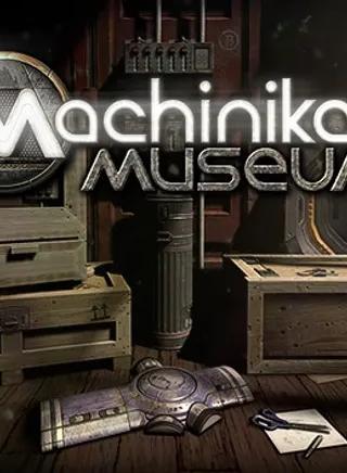 Machinika: Museum
