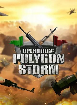 Operation: Polygon Storm