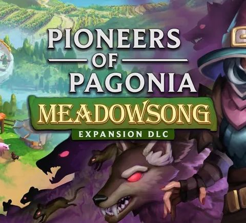 Pioneers of Pagonia - Meadowsong