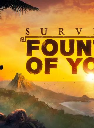 Survival: Fountain of Youth