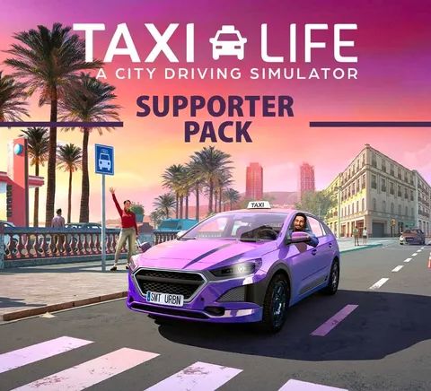 Taxi Life: A City Driving Simulator - Supporter Pack